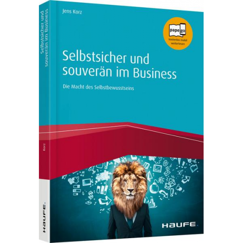 Jens Korz - Selbstsicher und souverän im Business