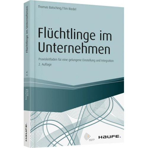 Thomas Batsching & Tim Riedel - Flüchtlinge im Unternehmen