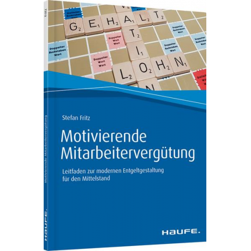 Stefan Fritz - Motivierende Mitarbeitervergütung