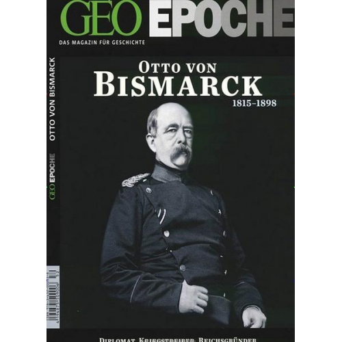 GEO Epoche / GEO Epoche 52/2011 - Bismarck