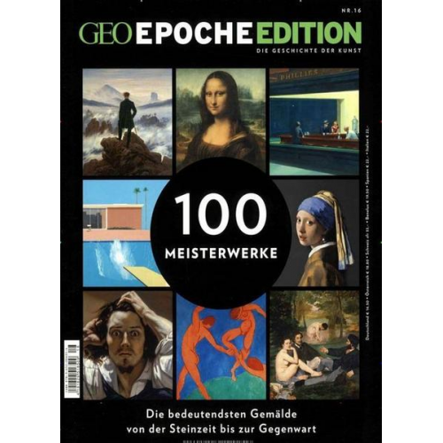 Michael Schaper - GEO Epoche Edition / GEO Epoche Edition 16/2017 - 100 Meisterwerke