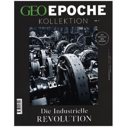 GEO Epoche KOLLEKTION / GEO Epoche Kollektion 07/2017 - Die industrielle Revolution