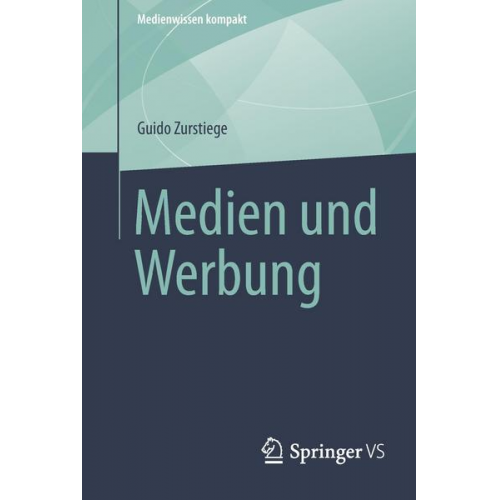 Guido Zurstiege - Medien und Werbung