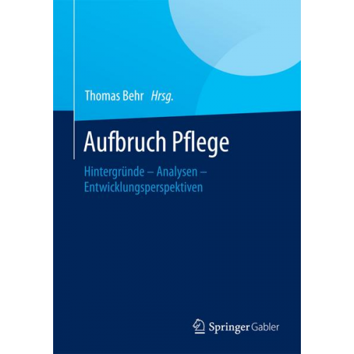 Aufbruch Pflege