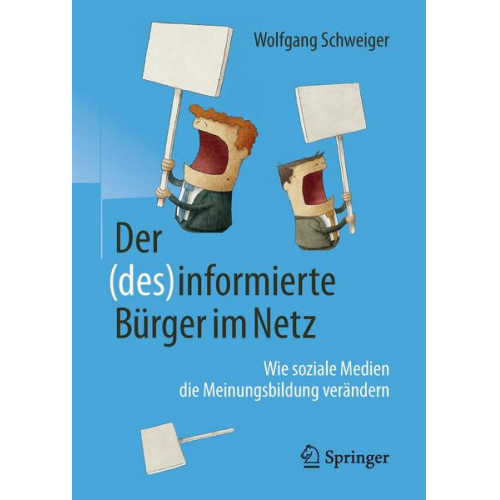 Wolfgang Schweiger - Der (des)informierte Bürger im Netz