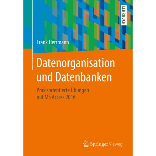 Frank Herrmann - Datenorganisation und Datenbanken