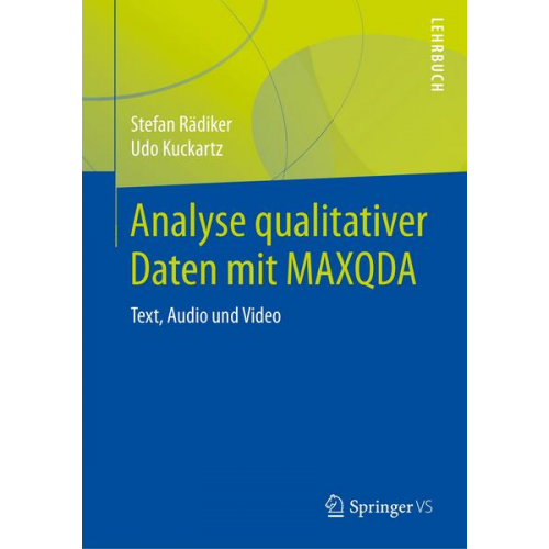 Stefan Rädiker & Udo Kuckartz - Analyse qualitativer Daten mit MAXQDA