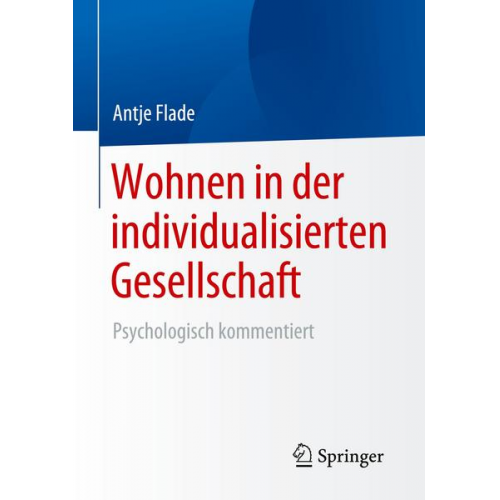 Antje Flade - Wohnen in der individualisierten Gesellschaft