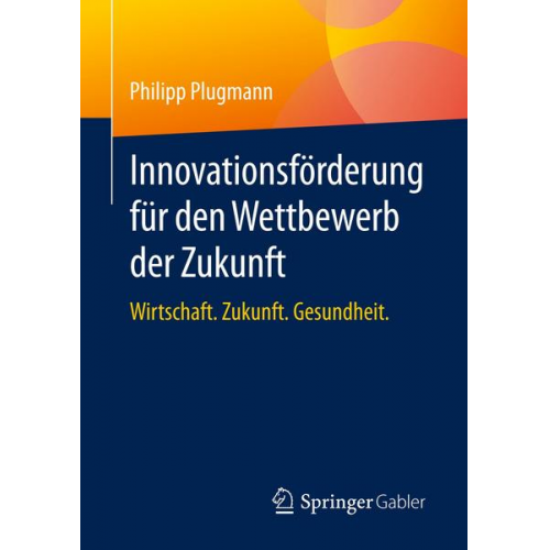 Philipp Plugmann - Innovationsförderung für den Wettbewerb der Zukunft