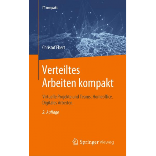 Christof Ebert - Verteiltes Arbeiten kompakt