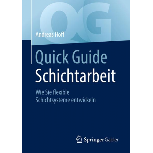 Andreas Hoff - Quick Guide Schichtarbeit