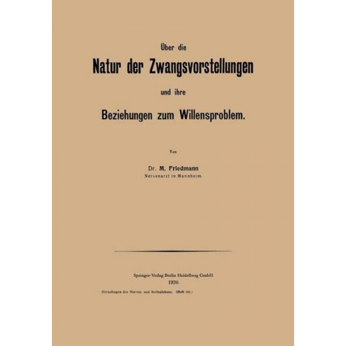 M. Friedmann - Über die Natur der Zwangsvorstellungen und ihre Beziehungen zum Willensproblem