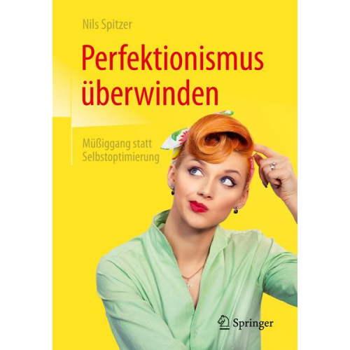 Nils Spitzer - Perfektionismus überwinden