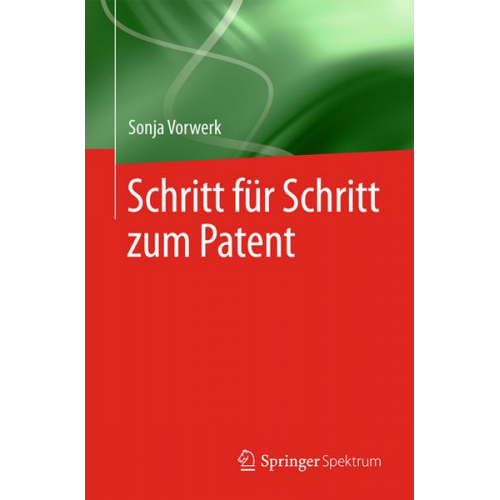 Sonja Vorwerk - Schritt für Schritt zum Patent