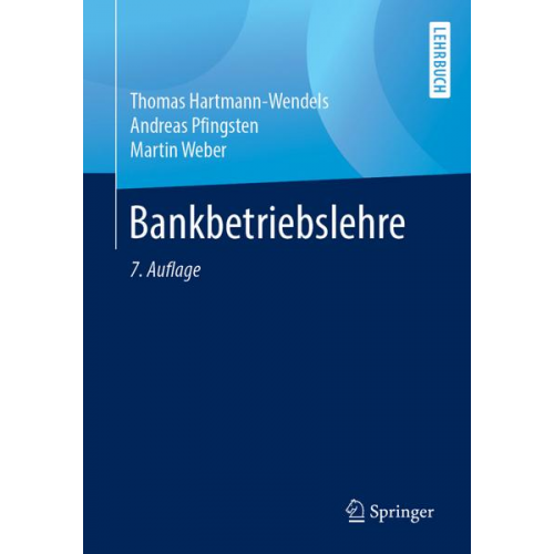 Thomas Hartmann-Wendels & Andreas Pfingsten & Martin Weber - Bankbetriebslehre