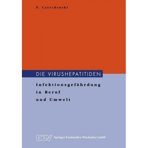 Peter Czeschinski - Die Virushepatitiden