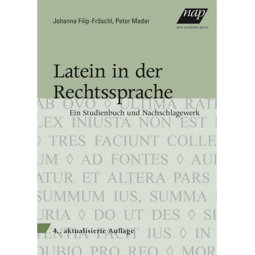 Johanna Filip-Fröschl & Peter Mader - Latein in der Rechtssprache