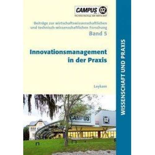 Innovationsmanagement in der Praxis