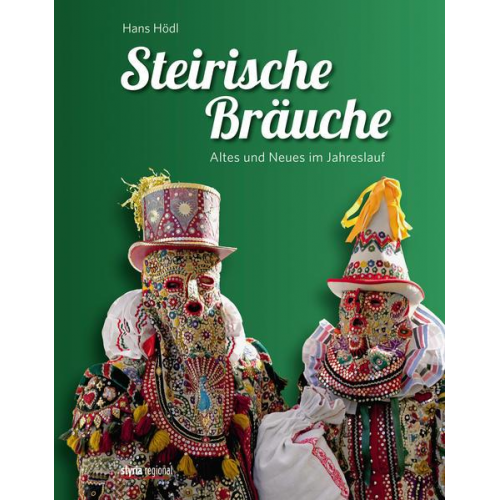 Hans Hödl - Steirische Bräuche