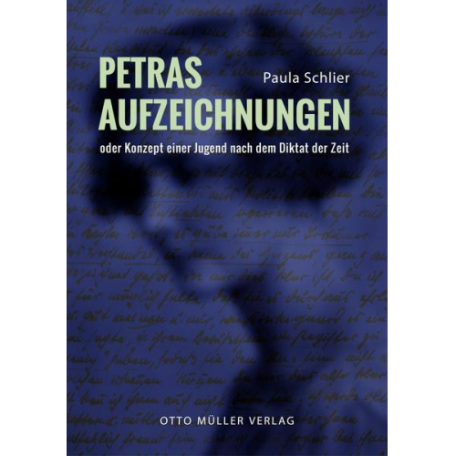 Paula Schlier - Petras Aufzeichnungen