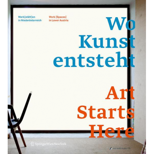 Wo Kunst entsteht. Art Starts Here