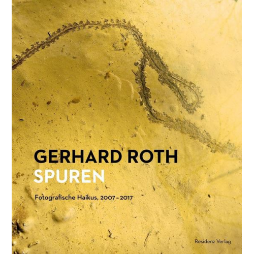 Gerhard Roth - Spuren