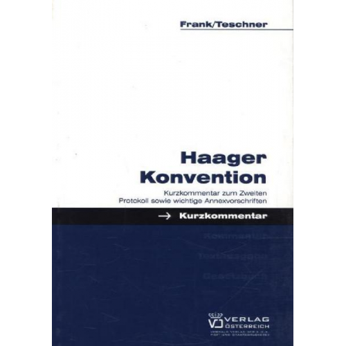 Erich Frank & Wolfgang Teschner - Haager Konvention