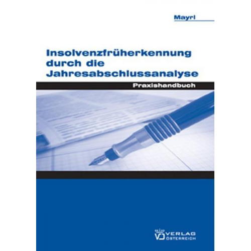 Christoph Mayrl - Insolvenzfrüherkennung durch die Jahresabschlussanalyse