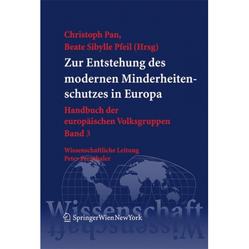 Zur Entstehung des modernen Minderheitenschutzes in Europa