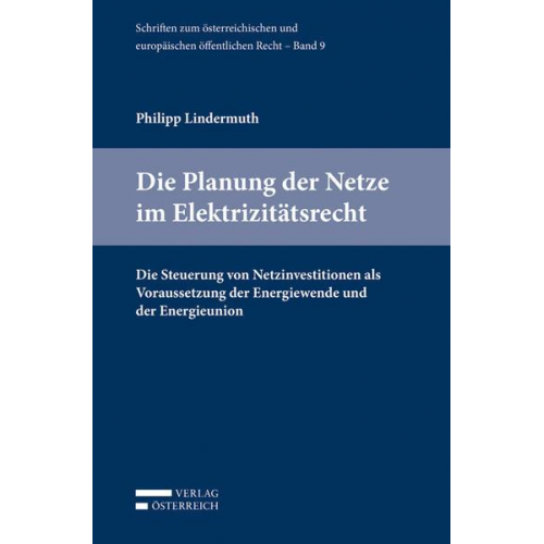 Philipp Lindermuth - Die Planung der Netze im Elektrizitätsrecht