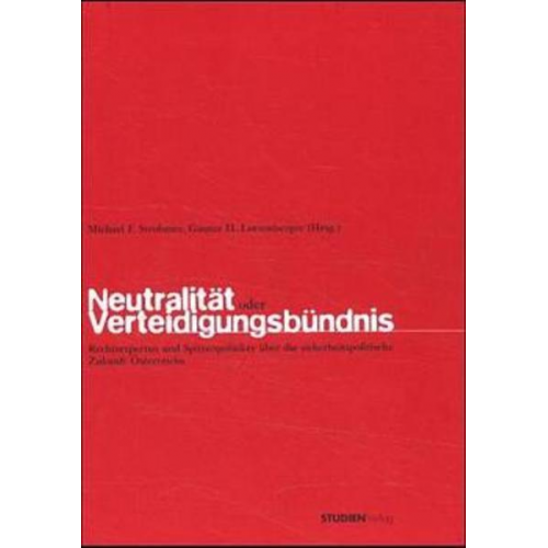 Michael F. Strohmer - Neutralität oder Verteidigungsbündnis