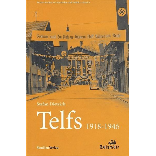 Stefan Dietrich - Telfs 1918-1946