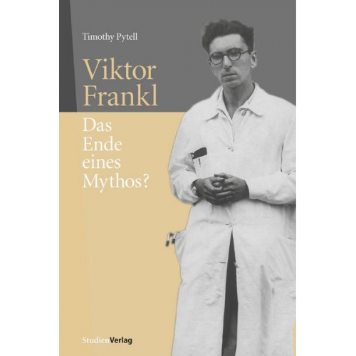 Timothy Pytell - Viktor Frankl