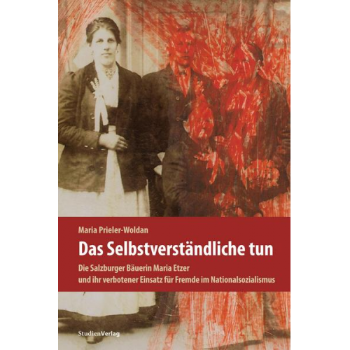 Maria Prieler-Woldan - Das Selbstverständliche tun