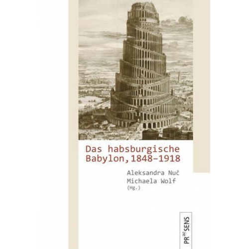 Das habsburgische Babylon, 1848–1918