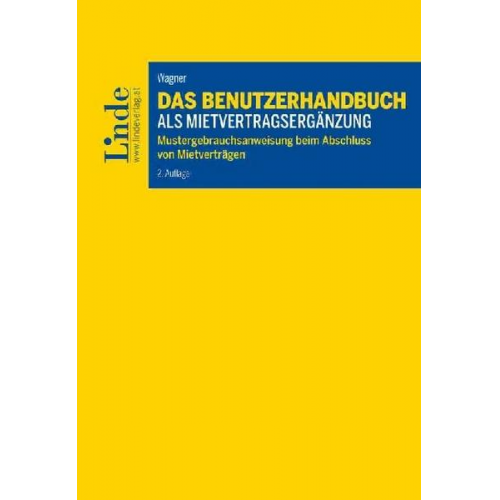 Roman Wagner - Das Benutzerhandbuch als Mietvertragsergänzung