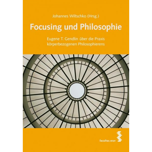 Johannes Wiltschko - Focusing und Philosophie