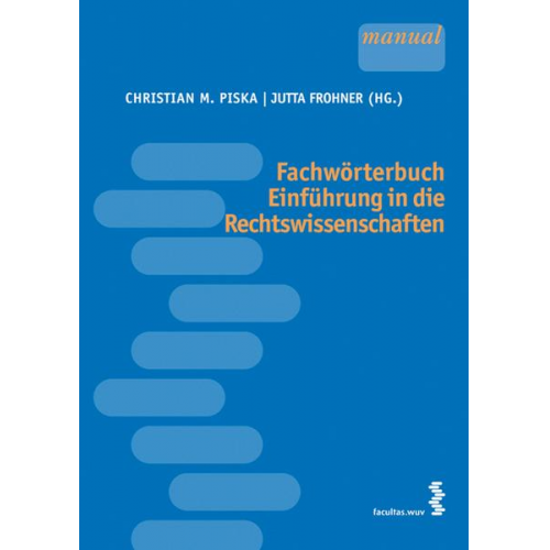 Lukas Bauer & Barbara Beclin & Tatjana Cardona & Jutta Frohner & Alexander Göd - Fachwörterbuch Einführung in die Rechtswissenschaften