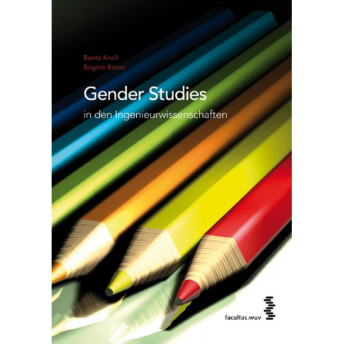 Bente Knoll & Brigitte Ratzer - Gender Studies in den Ingenieurwissenschaften