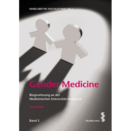 Elisabeth Abfalter & Margarethe Hochleitner & Barbara Maier & Barbara Mangweth-Matzek & Erna Pfeiffer - Gender Medicine