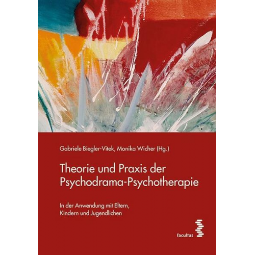 Theorie und Praxis der Psychodrama-Psychotherapie