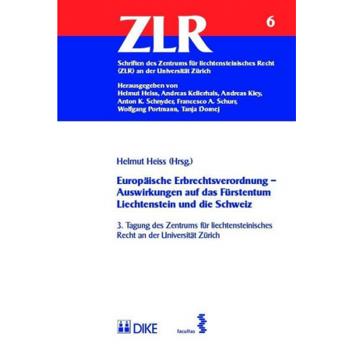 Europäische Erbrechtsverordnung - Auswirkungen auf das Fürstentum Liechtenstein und die Schweiz