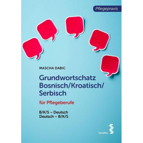 Mascha Dabić - Grundwortschatz Bosnisch/Kroatisch/Serbisch für Pflegeberufe