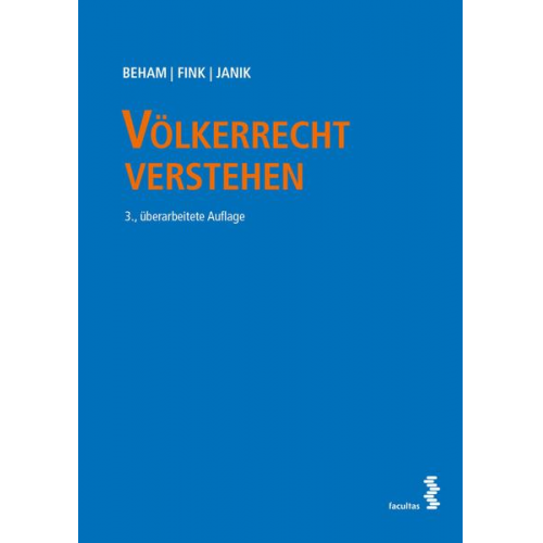 Markus Beham & Melanie Fink & Ralph Janik - Völkerrecht verstehen