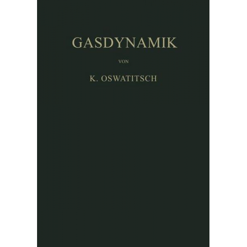 Klaus Oswatitsch - Gasdynamik
