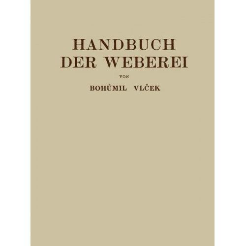 Bohumil Vlecek - Handbuch der Weberei