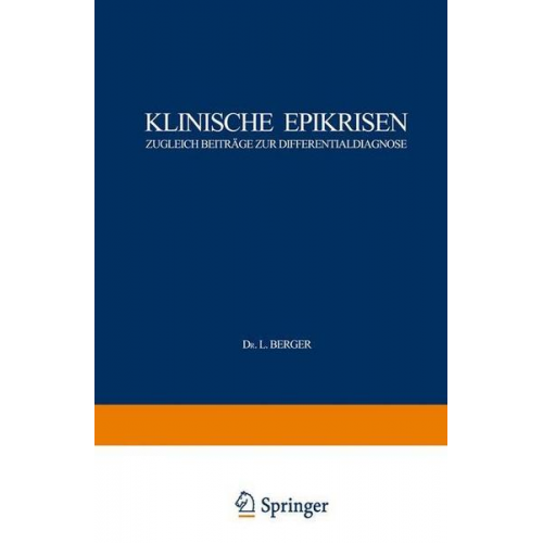 G. Holler & L. Berger & J. Blöch & A. Kautzky & V. Kollert - Klinische Epikrisen