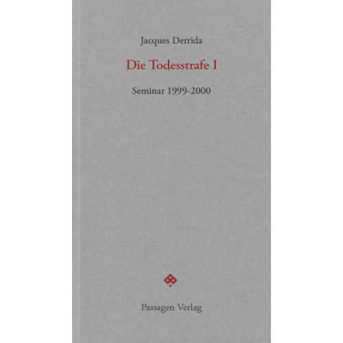 Jacques Derrida - Die Todesstrafe I