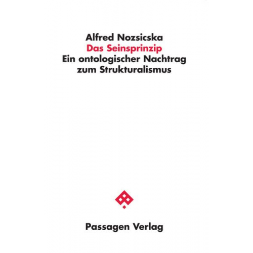 Alfred Nozsicska - Das Seinsprinzip