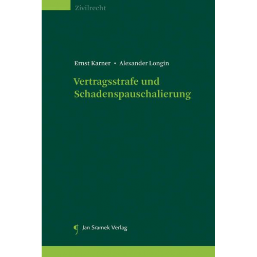 Ernst Karner & Alexander Longin - Vertragsstrafe und Schadenspauschalierung